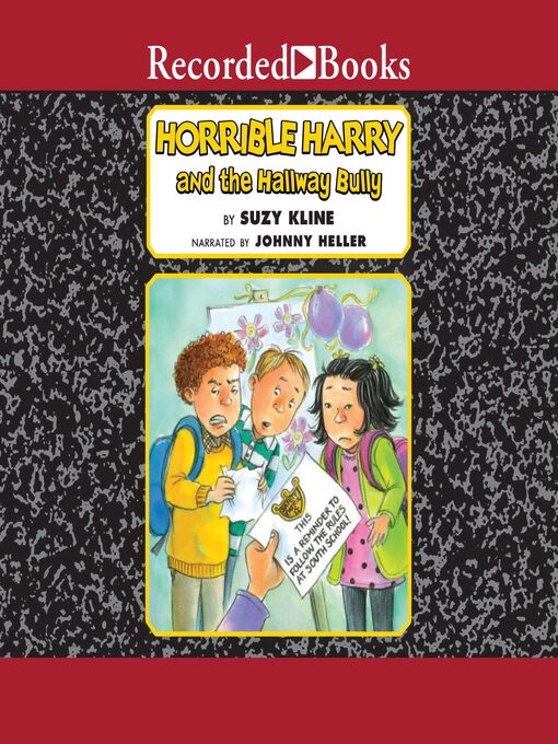 Title details for Horrible Harry and the Hallway Bully by Suzy Kline - Available